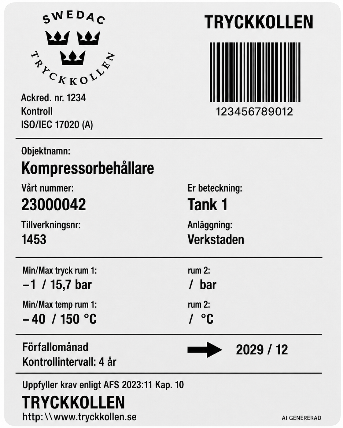 Förstorad kontrollskylt för trycksatt anordning